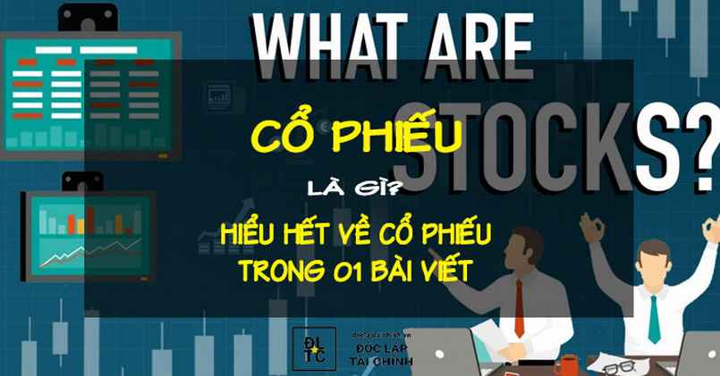 Cổ phiếu là gì?