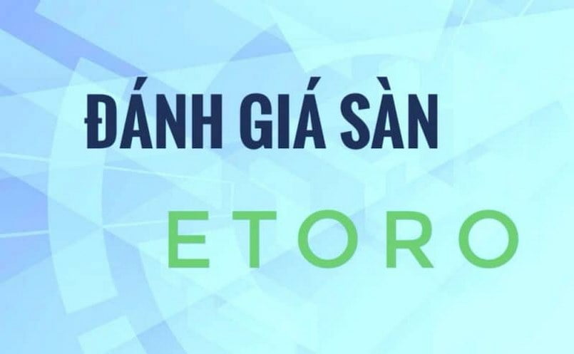 Đánh giá sàn Etoro