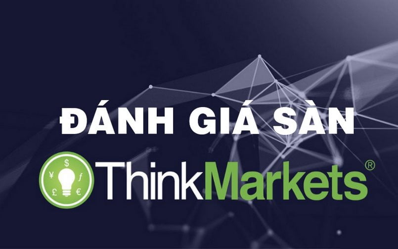 Thông tin về sàn Thinkmarkets