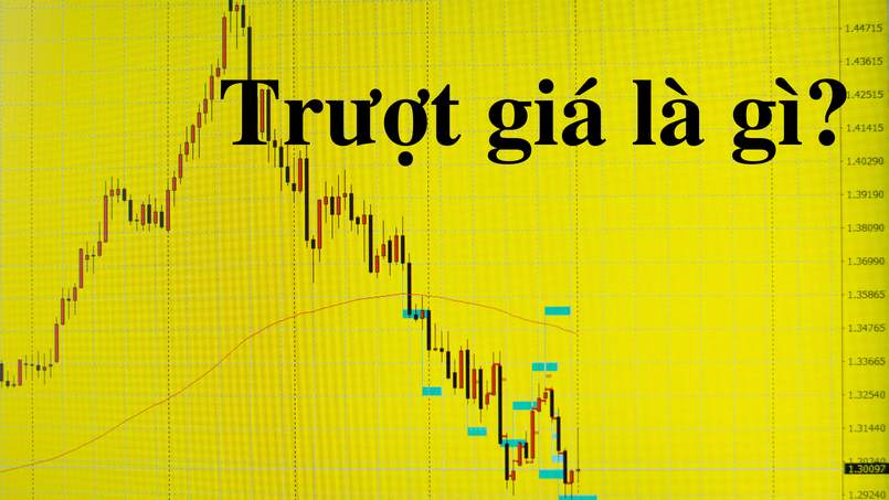 Trượt giá là gì?