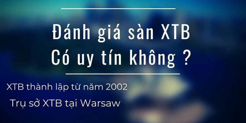 XTB là sàn Forex uy tín