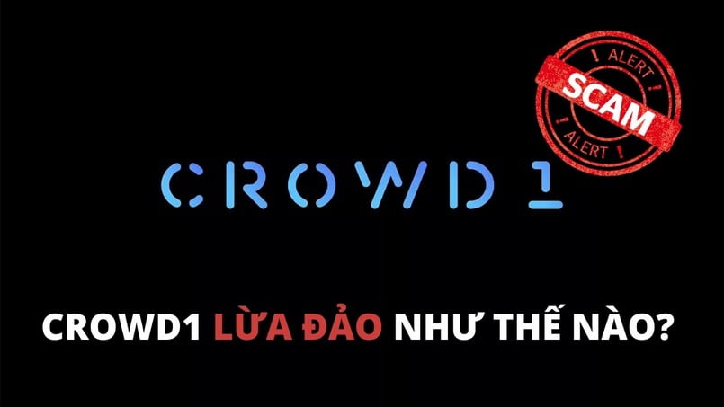 Tổ chức tài chính Crowd1 với nhiều dấu hiệu lừa đảo